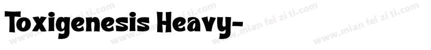 Toxigenesis Heavy字体转换